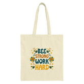 Bee Strong Work Hard Tote Bag, Motivational Quote Bag, Nature Lover Gift, Bee Lover Tote, Inspirational Tote, Everyday Bag, Book Bag - Tawshia